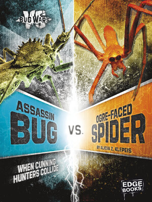 cover image of Assassin Bug vs. Ogre-Faced Spider